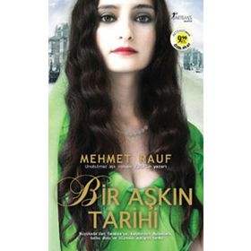 Bir Aşkın Tarihi - Mehmet Rauf