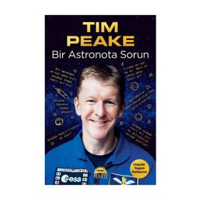 Bir Astronota Sorun - Tim Peake