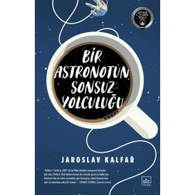 Bir Astronotun Sonsuz Yolculuğu - Jaroslav Kalfar