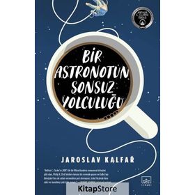 Bir Astronotun Sonsuz Yolculuğu - Jaroslav Kalfar
