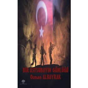 Bir Astsubayın Günlüğü - Osman Albayrak