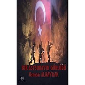 Bir Astsubayın Günlüğü - Osman Albayrak
