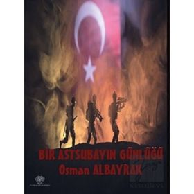 Bir Astsubayın Günlüğü - Osman Albayrak