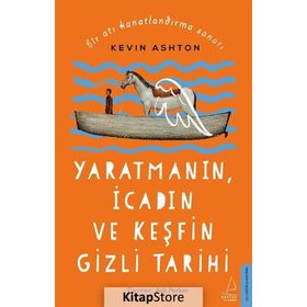 Bir Atı Kanatlandırma Sanatı - Kevin Ashton