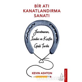Bir Atı Kanatlandırma Sanatı - Kevin Ashton