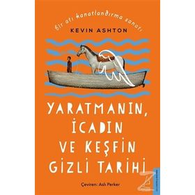 Bir Atı Kanatlandırma Sanatı - Kevin Ashton