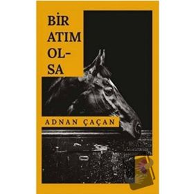 Bir Atım Olsa - Adnan Çaçan