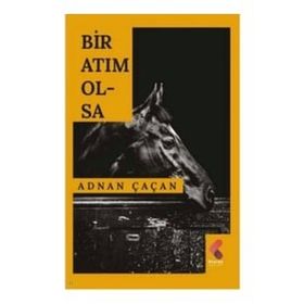 Bir Atım Olsa - Adnan Çaçan