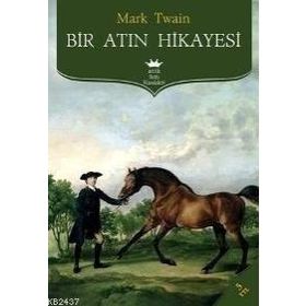 Bir Atın Hikayesi - Mark Twain