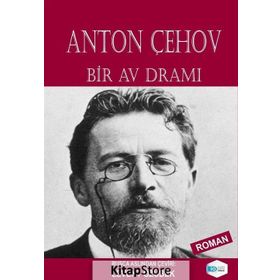 Bir Av Dramı - Anton Çehov