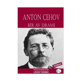 Bir Av Dramı - Anton Çehov