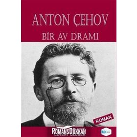 Bir Av Dramı - Anton Çehov