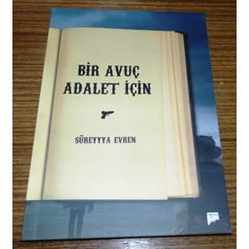 Bir Avuç Adalet İçin - Süreyya Evren