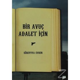 Bir Avuç Adalet İçin - Süreyya Evren