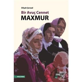 Bir Avuç Cennet Maxmur - Dilşah Şerzad