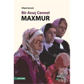 Bir Avuç Cennet Maxmur - Dilşah Şerzad