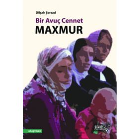 Bir Avuç Cennet Maxmur - Dilşah Şerzad