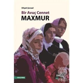 Bir Avuç Cennet Maxmur - Dilşah Şerzad