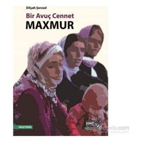 Bir Avuç Cennet Maxmur - Dilşah Şerzad