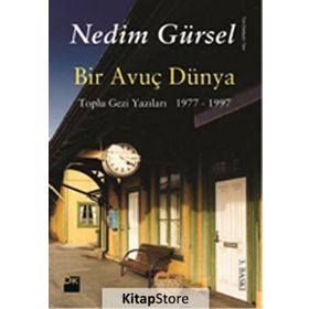 Bir Avuç Dünya - Nedim Gürsel