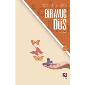 Bir Avuç Düş- Talat Ülker