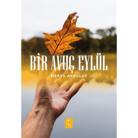 Bir Avuç Eylül - Merve Akbulut