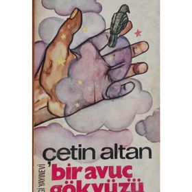 BIR AVUÇ GÖKYÜZÜ - ÇETİN ALTAN