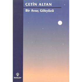 BIR AVUÇ GÖKYÜZÜ - ÇETİN ALTAN