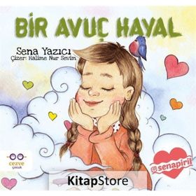 Bir Avuç Hayal - Sena Yazıcı