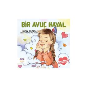 Bir Avuç Hayal - Sena Yazıcı