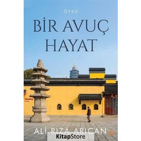 Bir Avuç Hayat - Ali Rıza Arıcan