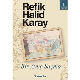 Bir Avuç Saçma - Refik Halid Karay