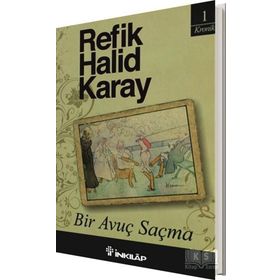 Bir Avuç Saçma - Refik Halid Karay