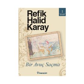 Bir Avuç Saçma - Refik Halid Karay