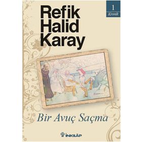 Bir Avuç Saçma - Refik Halid Karay