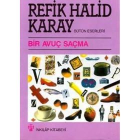 Bir Avuç Saçma - Refik Halid Karay