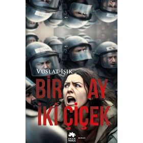 Bir Ay İki Çiçek Eksik Parça Yayınları