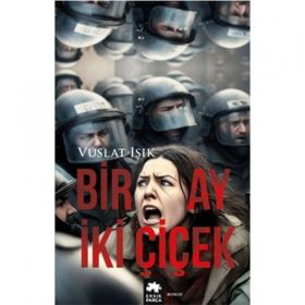 Bir Ay İki Çiçek Eksik Parça Yayınları