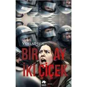 Bir Ay İki Çiçek Eksik Parça Yayınları