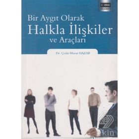 BIR AYGIT OLARAK HALKLA İLIŞKILER VE ARAÇLARI - GENEL