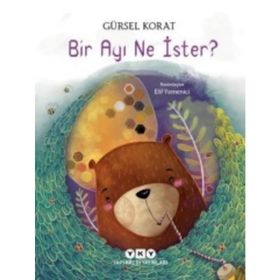 Bir Ayı Ne İster? - Gürsel Korat