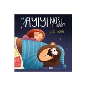 Bir Ayıyı Nasıl Uyutursun Gaga Yayınları