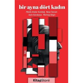 Bir Ayna Dört Kadın Aylin Karakaya