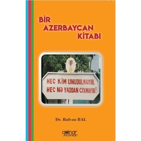 Bir Azerbaycan Kitabı - Rıdvan Bal