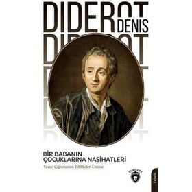 Bir Babanın Çocuklarına Nasihatleri - Denis Diderot