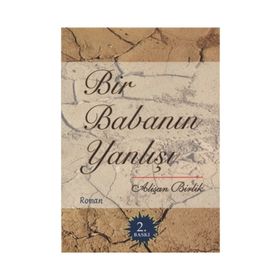 Bir Babanın Yanlışı - Alişan Birlik