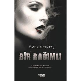 Bir Bağımlı / Murat Güçlü