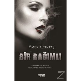 Bir Bağımlı / Murat Güçlü