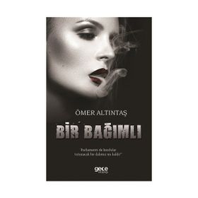Bir Bağımlı / Murat Güçlü
