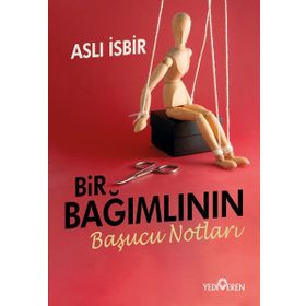 Bir Bağımlının Başucu Notları Yediveren Yayınları